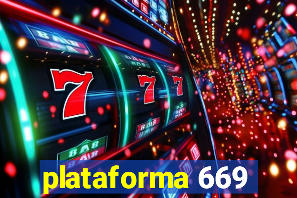 plataforma 669